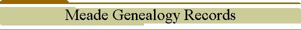 Meade Genealogy Records