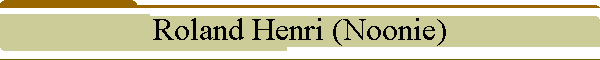 Roland Henri (Noonie)