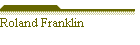 Roland Franklin